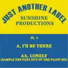 Sunshine Productions - I'll Be There / Lonely - Single